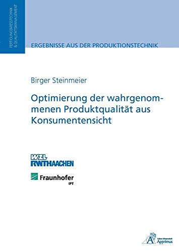 Beispielbild fr Optimierung der wahrgenommenen Produktqualitt aus Konsumentensicht zum Verkauf von medimops