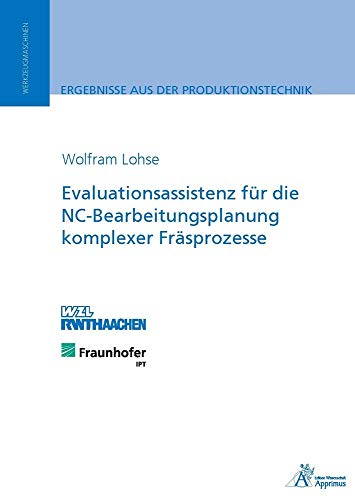 Imagen de archivo de Evaluationsassistenz fr die NC-Bearbeitungsplanung komplexer Frsprozesse a la venta por Buchpark