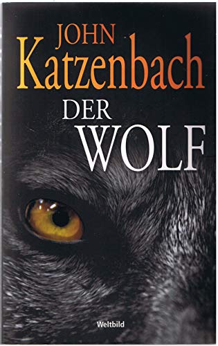 Beispielbild fr Der Wolf : Psychothriller. zum Verkauf von medimops