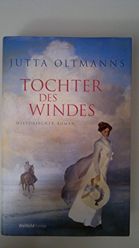 Stock image for Tochter des Windes : historischer Roman. for sale by Preiswerterlesen1 Buchhaus Hesse