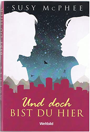 Stock image for Und doch bist du hier. Roman for sale by Ostmark-Antiquariat Franz Maier