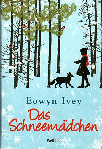 9783863657413: Das Schneemdchen - Ivey, Eowyn