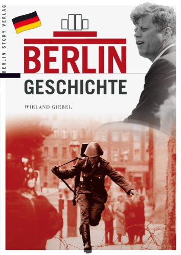 Beispielbild fr Berlin Geschichte zum Verkauf von medimops