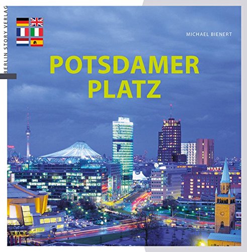 Imagen de archivo de Potsdamer Platz: Am Puls von Berlin a la venta por medimops