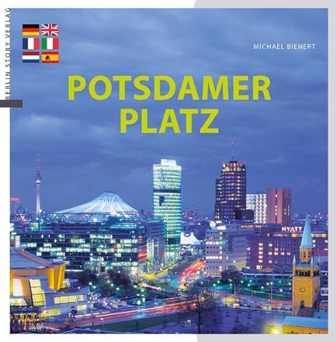 Stock image for Potsdamer Platz: Am Puls von Berlin for sale by medimops