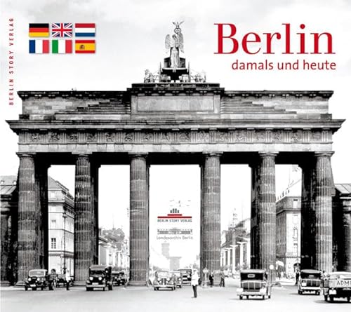 Stock image for Berlin - damals und heute for sale by medimops
