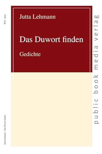 9783863690144: Das Duwort finden