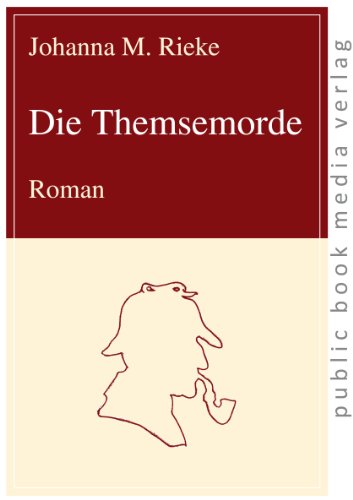 Beispielbild fr Die Themsemorde: Roman (public book media verlag) zum Verkauf von bemeX