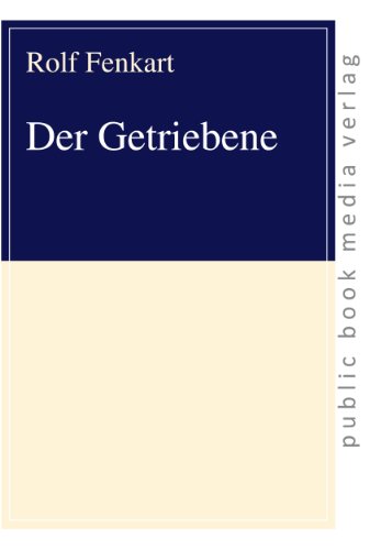 9783863691677: Der Getriebene