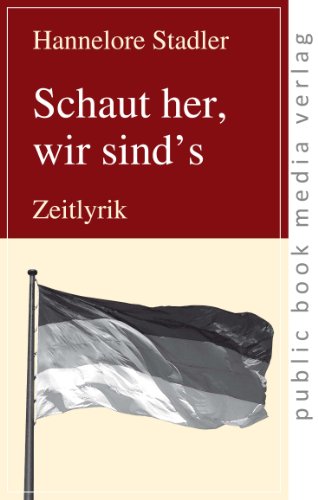 9783863691943: Schaut her, wir sind's: Zeitlyrik