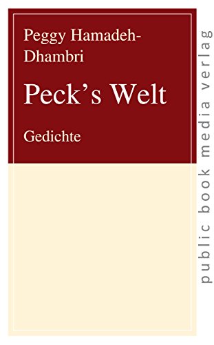 Beispielbild fr Peck`s Welt: Gedichte zum Verkauf von Revaluation Books