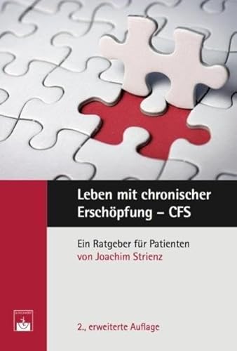 Beispielbild fr Leben mit chronischer Erschpfung - CFS: Ein Ratgeber fr Patienten zum Verkauf von medimops