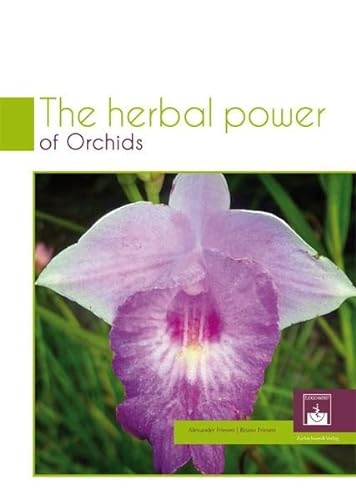 9783863710514: The Herbal Power of Orchids