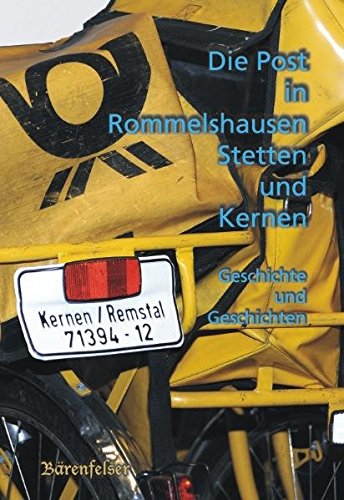 9783863720025: Die Post in Rommelshausen, Stetten und Kernen: Geschichte und Geschichten