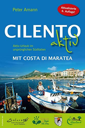Stock image for Cilento aktiv mit Costa di Maratea - Aktiv-Urlaub im ursprnglichen Sditalien for sale by medimops