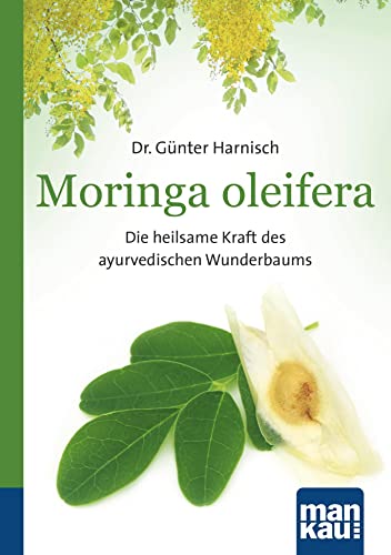 Beispielbild fr Moringa oleifera. Kompakt-Ratgeber -Language: german zum Verkauf von GreatBookPrices