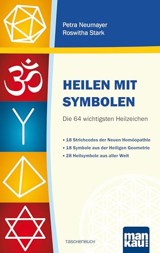 Beispielbild fr Heilen mit Symbolen. Die 64 wichtigsten Heilzeichen -Language: german zum Verkauf von GreatBookPrices