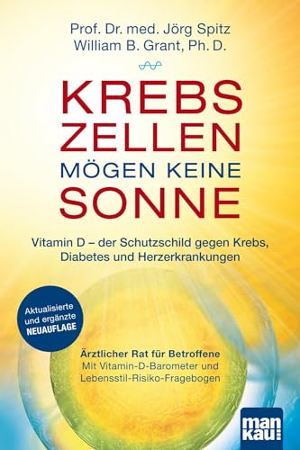 Beispielbild fr Krebszellen mgen keine Sonne. Vitamin D - der Schutzschild gegen Krebs, Diabetes und Herzerkrankungen zum Verkauf von Blackwell's