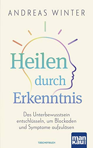 Imagen de archivo de Heilen durch Erkenntnis -Language: german a la venta por GreatBookPrices