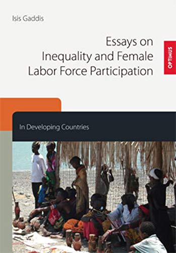 Stock image for Essays on Inequality and Female Labor Force Participation in Developing Countries for sale by medimops