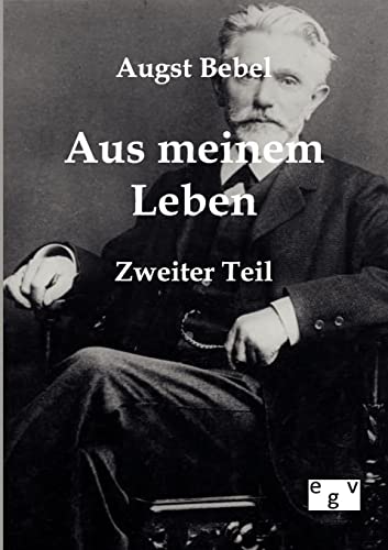 Mein Leben - Bebel, August