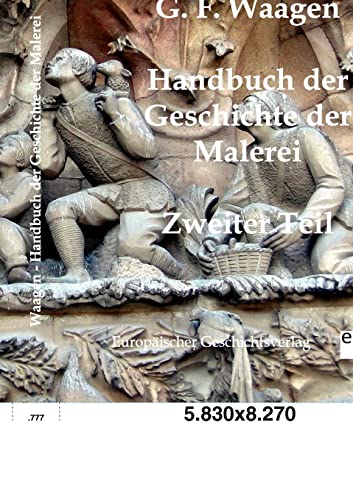Beispielbild fr Handbuch der Geschichte der Malerei: Zweiter Teil zum Verkauf von Studibuch