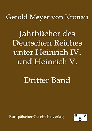 9783863820701: Jahrbcher des Deutschen Reiches unter Heinrich IV. und Heinrich V.: Dritter Band