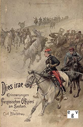 Stock image for Dies irae: Erinnerungen eines französischen Offiziers an Sedan - Band 11 for sale by medimops