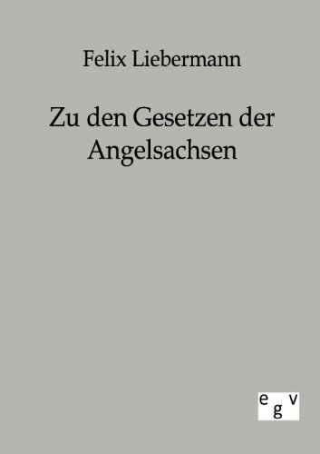 Stock image for Zu den Gesetzen der Angelsachsen for sale by PBShop.store US