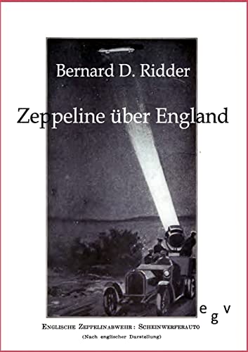 Beispielbild fr Zeppeline ber England zum Verkauf von Buchpark