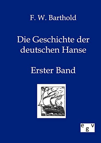 9783863821760: Die Geschichte der deutschen Hanse