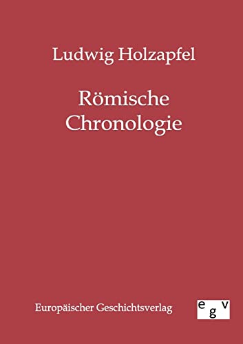 9783863822170: Rmische Chronologie