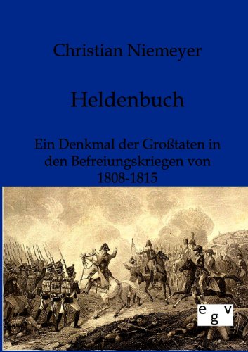 Heldenbuch (German Edition) (9783863823443) by Niemeyer, Christian