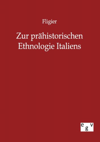 Stock image for Zur prhistorischen Ethnologie Italiens (German Edition) for sale by Lucky's Textbooks