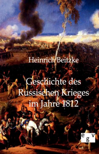Beispielbild fr Geschichte des Russischen Krieges im Jahre 1812 zum Verkauf von Buchpark