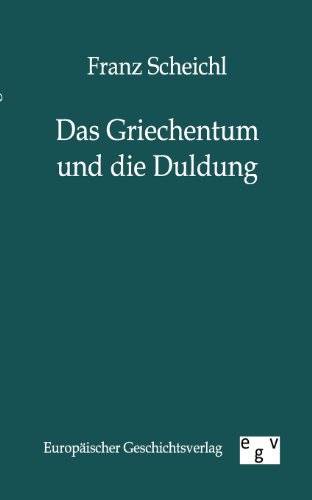 Stock image for Das Griechentum Und Die Duldung for sale by Chiron Media