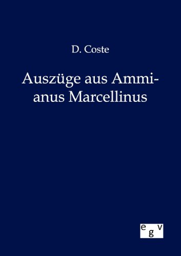 Stock image for Auszge aus Ammianus Marcellinus for sale by PBShop.store US