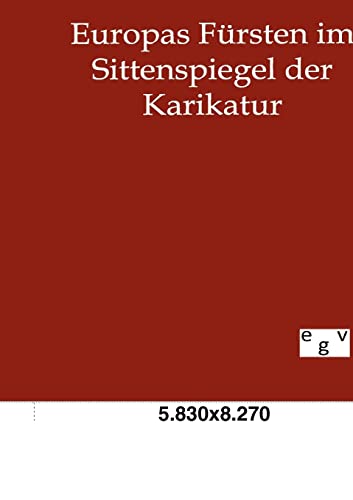 Europas Fürsten im Sittenspiegel der Karikatur - Kahn, Gustave