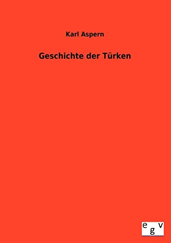 Stock image for Geschichte der Turken for sale by Chiron Media