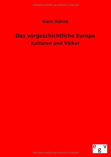 Beispielbild fr Das vorgeschichtliche Europa (German Edition) zum Verkauf von Lucky's Textbooks