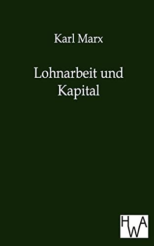 9783863830342: Lohnarbeit Und Kapital