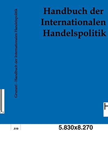 Imagen de archivo de Handbuch der Internationalen Handelspolitik a la venta por Chiron Media