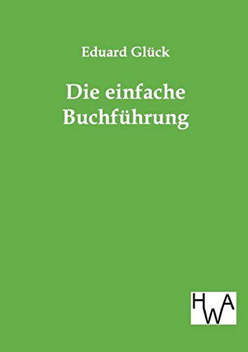 Stock image for Die einfache Buchfuhrung for sale by Chiron Media