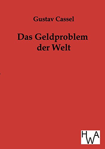 Imagen de archivo de Das Geldproblem der Welt (German Edition) a la venta por Lucky's Textbooks