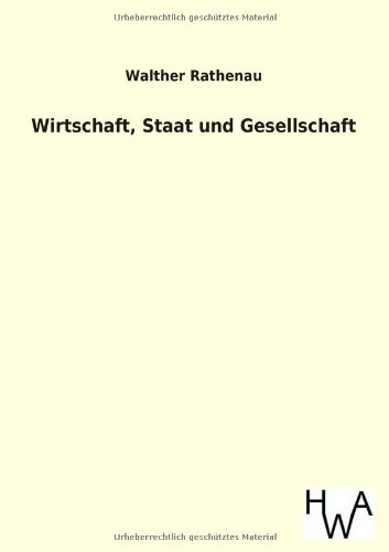 Stock image for Wirtschaft, Staat und Gesellschaft. for sale by Versandantiquariat Lenze,  Renate Lenze