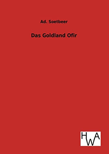 Stock image for Das Goldland Ofir (German Edition) for sale by Lucky's Textbooks