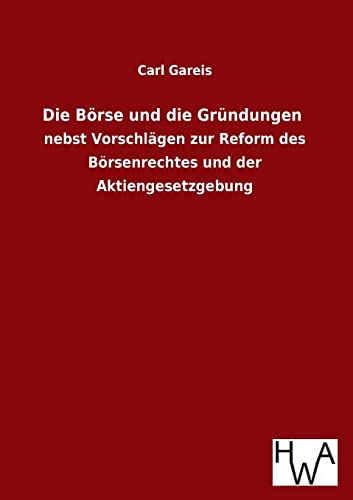 Stock image for Die Borse und die Grundungen for sale by Chiron Media