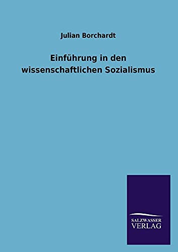 Beispielbild fr Einfuhrung in Den Wissenschaftlichen Sozialismus (German Edition) zum Verkauf von Lucky's Textbooks