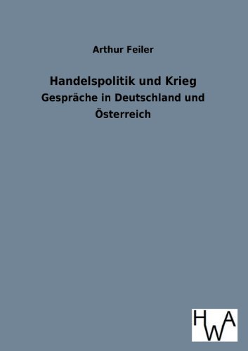 9783863832025: Handelspolitik Und Krieg (German Edition)