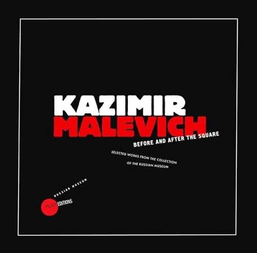 Beispielbild fr Kazimir Malevich before and after the square : Selected works from the collection of the Russian Museum. Editor-in-chief Evgenia Petrova.Translated from the Russian by Joseph Crescente and Vanessa Prolow. zum Verkauf von Antiquariat KAMAS